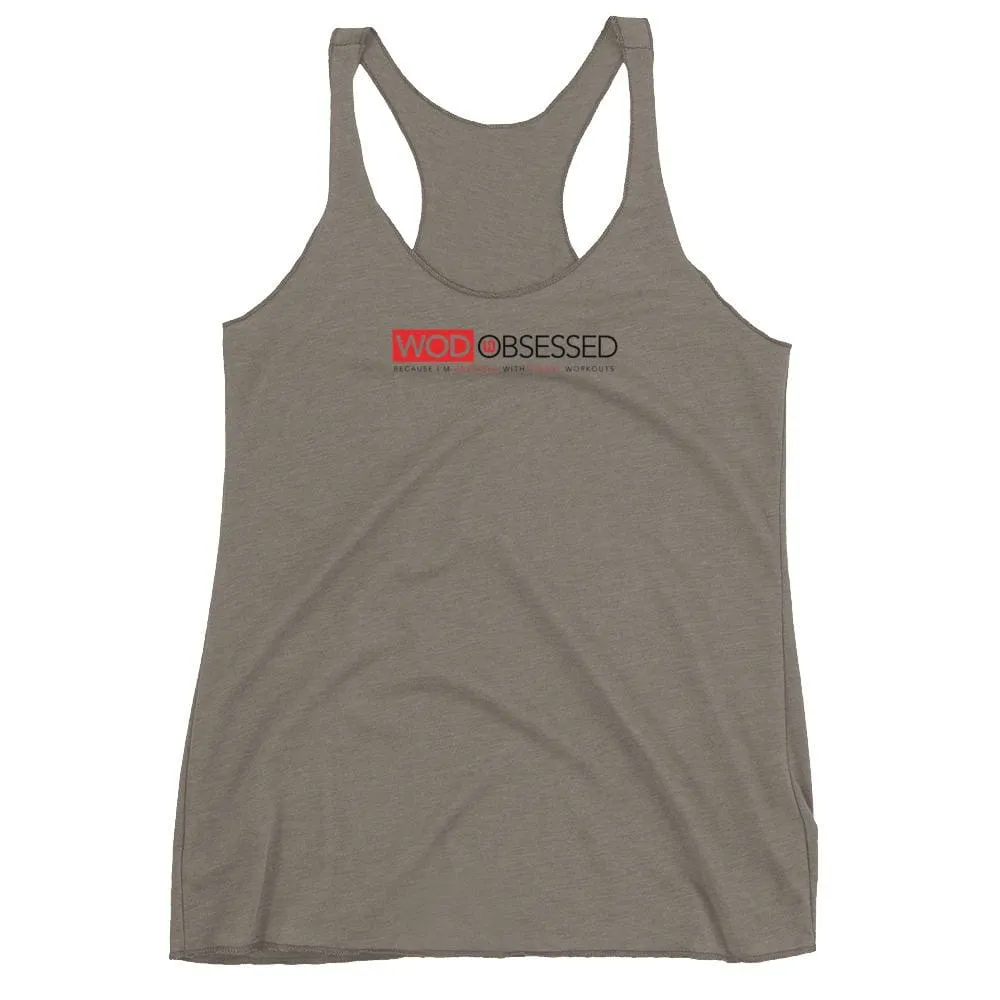 WOD Obsessed Insane Workouts Women's Racerback Tank